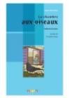 Image for Atelier de lecture : La chambre aux oiseaux - Book &amp; CD