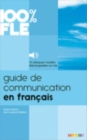Image for 100% FLE - Guide de communication en francais : Livre + audios telechargeables