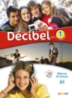 Image for Decibel 1 : Livre de l&#39;eleve A1 + CD MP3 + DVD