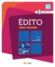 Image for Edito (2016 edition) : Cahier d&#39;exercices B2 + CD