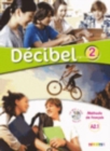 Image for Decibel : Livre de l&#39;eleve A2.1 + CD MP3 + DVD