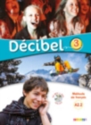 Image for Decibel : Livre de l&#39;eleve A2.2 + CD MP3 + DVD