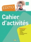 Image for Edito (2016 edition) : Cahier d&#39;exercices C1