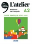 Image for L&#39;atelier : Guide pratique de classe A2