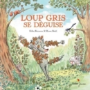 Image for Loup gris se deguise
