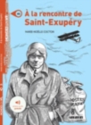 Image for A la rencontre de Saint Exupery - Livre + MP3