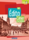 Image for Edito 2e  edition : Edito B2 Cahier d&#39;activites 2022 + didierfle.app