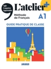 Image for L&#39;atelier + : Guide pratique de classe A1