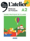 Image for L&#39;atelier + : Guide pratique de classe A2