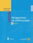 Image for Perspectives En Arthroscopie, Volume 2
