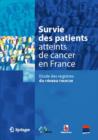 Image for Survie DES Patients Atteints De Cancer En France : Etude DES Registres De Cancers Du Reseau Francim