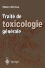 Image for Traite de Toxicologie Generale