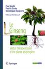 Image for Le Ginseng : Vertus therapeutiques d&#39;une plante adaptogene