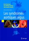 Image for Syndromes aortiques aigus