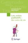 Image for Les soins palliatifs: des soins de vie