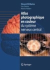Image for Atlas photographique en couleur du systeme nerveux central