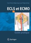 Image for ECLS et ECMO: Guide pratique