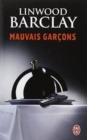 Image for Mauvais garcons