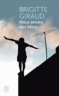 Image for Nous serons des heros
