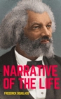 Image for Narrative of the Life of Frederick Douglass: The Original 1845 Edition (The Autobiography Classics Of Frederick Douglass)