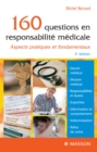 Image for 160 questions en responsabilite medicale: [aspects pratiques et fondamentaux]