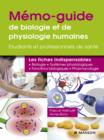 Image for Mémo-Guide De Biologie Et De Physiologie Humaines: Les Fiches Indispensables
