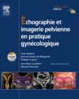 Image for Echographie et Imagerie Pelvienne en Pratique Gynecologique