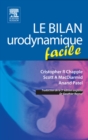 Image for Le Bilan Urodynamique Facile