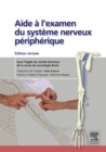 Image for Aide a L&#39;examen Du Systeme Nerveux Peripherique: Edition Revisee