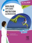 Image for Bac Pro ASSP Biologie appliquee. Nutrition. Alimentation 2de