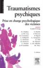 Image for Traumatismes psychiques: Prise en charge psychologique des victimes