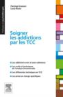 Image for Soigner les addictions par les TCC