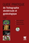 Image for Guide pratique de l&#39;echographie obstetricale et gynecologique