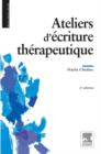 Image for Ateliers d&#39;ecriture therapeutiques