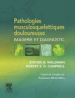 Image for Pathologies Musculosquelettiques Douloureuses: Imagerie Et Diagnostic