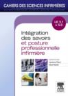 Image for Integration des savoirs et posture professionnelle infirmiere: UE 5.1 a 5.6
