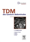 Image for TDM des tumeurs abdominales