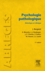 Image for Psychologie Pathologique: Theorique Et Clinique
