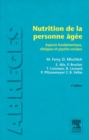 Image for Nutrition de la personne agee.