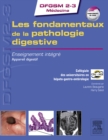 Image for Les fondamentaux de la pathologie digestive: Enseignement integre - Systeme digestif.