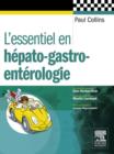 Image for L&#39;Essentiel en Hepato-gastro-enterologie