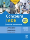 Image for Concours IADE: Infirmier anesthesiste