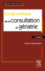 Image for Guide pratique de la consultation en geriatrie
