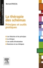 Image for La therapie des schemas: Principes et outils pratiques