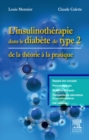 Image for L&#39;insulinotherapie dans le diabete de type 2: de la theorie a la pratique
