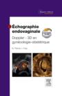 Image for Echographie endovaginale Doppler - 3D: en gynecologie-obstetrique