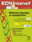Image for Medecine physique et readaptation: Dossiers progressifs et questions isolees corriges
