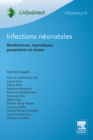 Image for Infections neonatales: Bacteriennes, mycosiques, parasitaires et virales