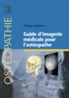 Image for Guide d&#39;imagerie medicale pour l&#39;osteopathe