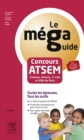 Image for Mega Guide - Concours ATSEM: Concours Externe, Interne et 3e voie : fonction publique territoriale et ville de Paris